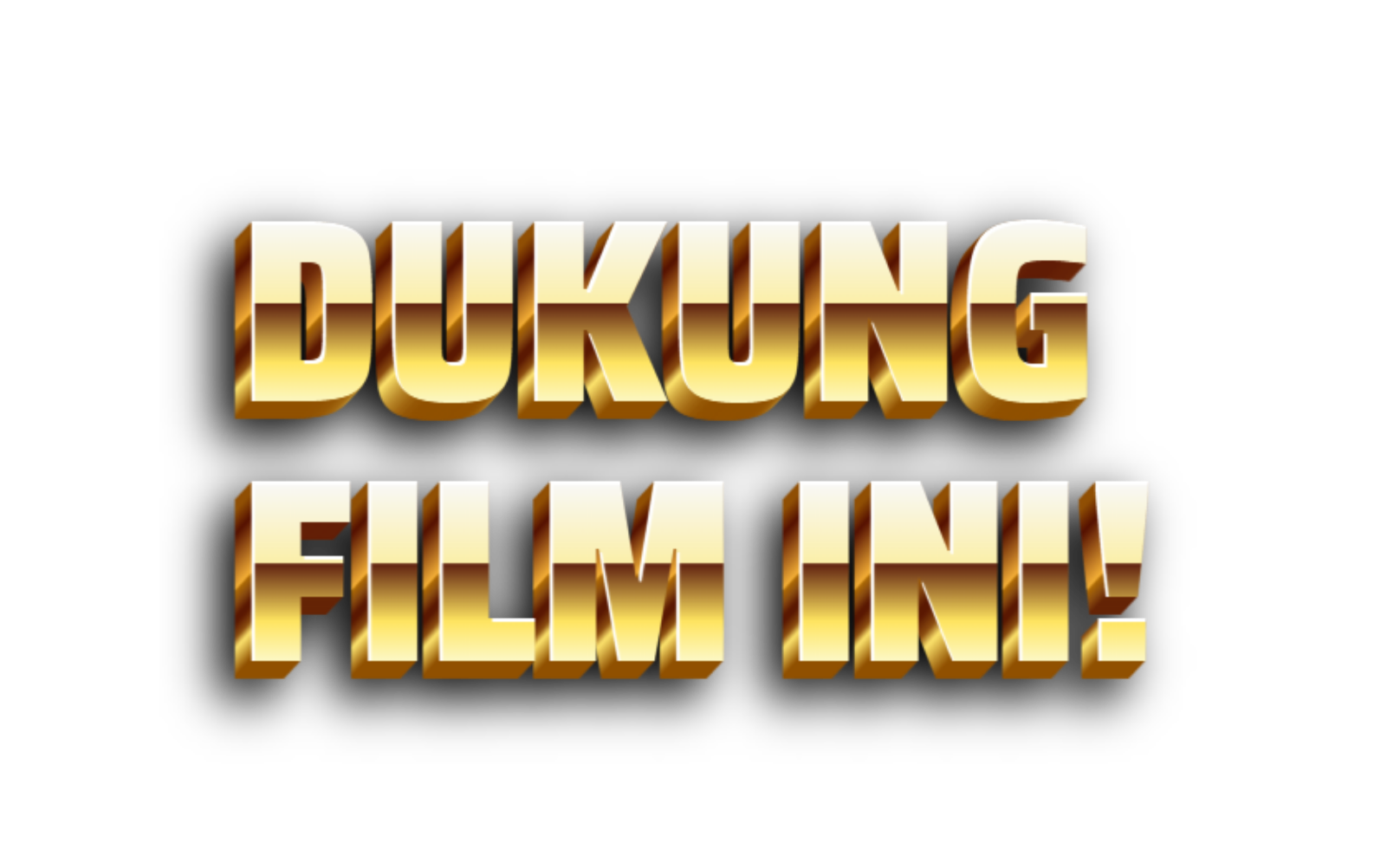Dukung film ini!